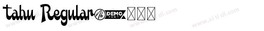 Tahu Regular字体转换